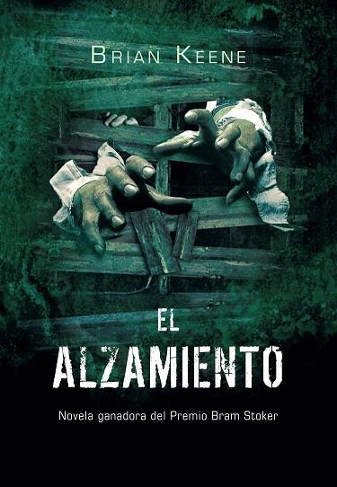 ALZAMIENTO (PREMIO NOVELA BRAM STOKER) | 9788493754426 | KEENE,BRIAN