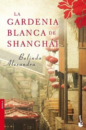 GARDENIA BLANCA DE SHANGHAI | 9788427037571 | ALEXANDRA,BELINDA