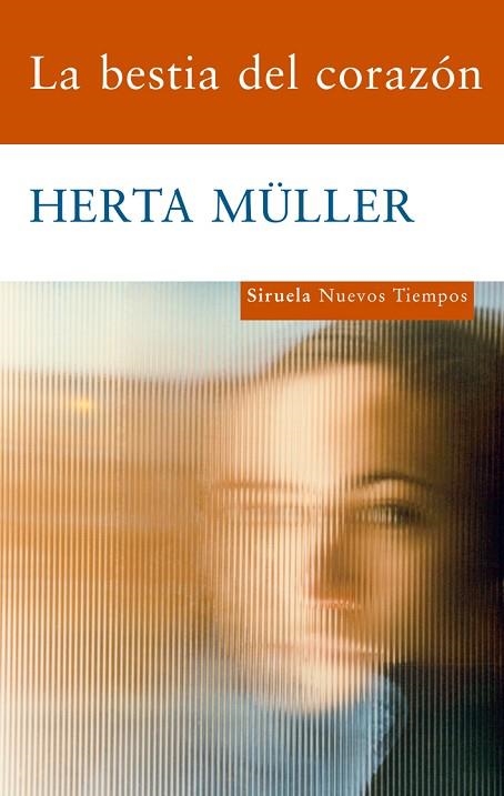 BESTIA DEL CORAZON | 9788498413731 | MULLER,HERTA (NOBEL DE LITERATURA 2009)