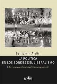 POLITICA EN LOS BORDES DEL LIBERALISMO | 9788497843324 | ARDITI,BENJAMIN