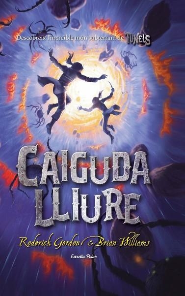 CAIGUDA LLIURE. TUNELS 3 | 9788499320175 | WILLIAMS,BRIAN GORDON,RODERICK