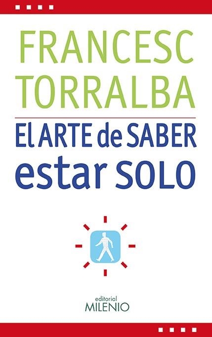 ARTE DE SABER ESTAR SOLO | 9788497433952 | TORRALBA,FRANCESC