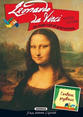 LEONARDO DA VINCI PARA NIÑOS. UN VIAJE CON EL GRAN ARTISTA | 9788467701746