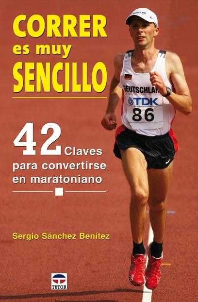 CORRER ES MUY SENCILLO | 9788479027292 | SANCHEZ BENITEZ,SERGIO