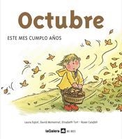 OCTUBRE ESTA MES CUMPLO AÑOS (LLETRA CURSIVA) | 9788424623982 | MONTSERRAT,DAVID ESPOT,LAURA TORT,ELISABETH CALAFELL,ROSER