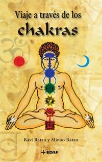 VIAJE A TRAVES DE LOS CHAKRAS | 9788441421813 | RATAN,RAVI RATAN,MINOO