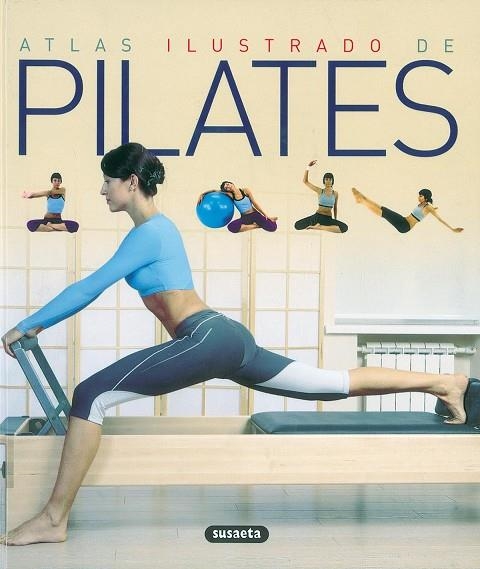 ATLAS ILUSTRADO DE PILATES | 9788430570331 | SUSAETA, EQUIPO