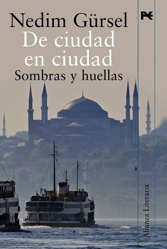 DE CIUDAD EN CIUDAD. SOMBRAS Y HUELLAS | 9788420652597 | GURSEL,NEDIM