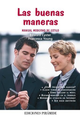 BUENAS MANERAS. MANUAL MODERNO DE ESTILO | 9788436823776 | CYSTER,EDWARD YOUNG,FRANCESCA