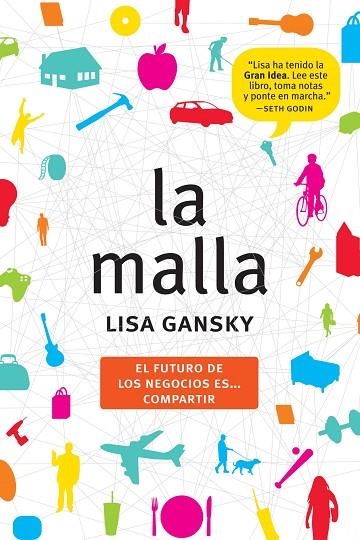 MALLA. EL FUTURO DE LOS NEGOCIOS ES... COMPARTIR | 9788498751482 | GANSKY,LISA