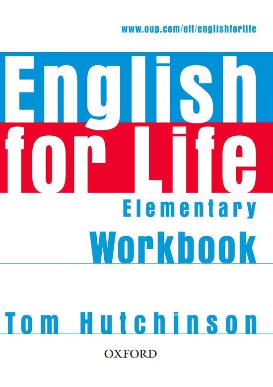 ENGLISH FOR LIFE ELEMENTARY WORKBOOK WITHOUT KEY | 9780194307543 | HUTCHINSON, TOM