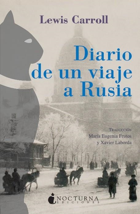 DIARIO DE UN VIAJE A RUSIA | 9788493739607 | CARROLL,LEWIS