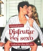 MANUAL PARA DISFRUTAR DEL SEXO. TODOS LOS DIAS DEL AÑO | 9788475567280 | ROBBINS,TINA