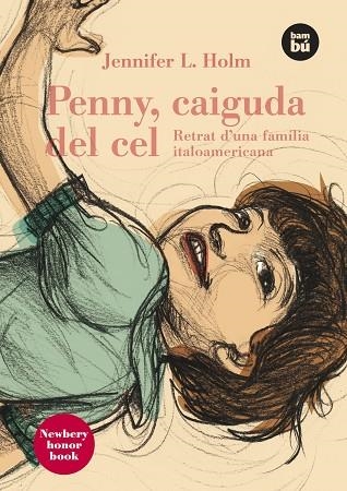 PENNY CAIGUDA DEL CEL | 9788483430644 | HOLM,JENNIFER L.