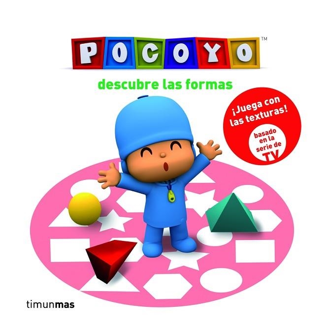 POCOYO DESCUBRE LAS FORMAS. CON TEXTURAS | 9788408078890 | ZINKIA