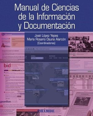 MANUAL DE CIENCIAS DE LA INFORMACION Y DOCUMENTACION | 9788436825275 | LOPEZ YEPES,JOSE OSUNA ALARCON,Mª ROSARIO