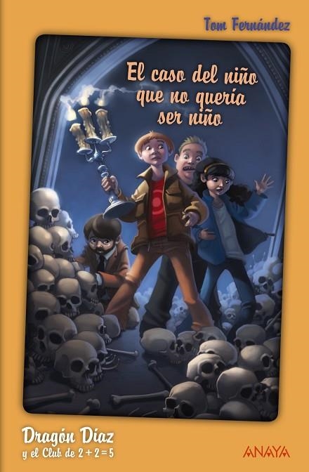 CASO DEL NIÑO QUE NO QUERIA SER NIÑO | 9788466795531 | FERNANDEZ,TOM