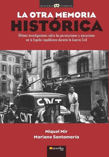 OTRA MEMORIA HISTORICA | 9788499672533 | MIR,MIQUEL SANTAMARIA,MARIANO