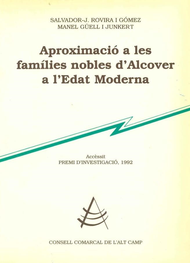 APROXIMACIO A LES FAMILIES NOBLES D,ALCOVER A L,EDAT MODERNA | 9788460611929 | ROVIRA I GOMEZ,SALVADOR GUELL I JUNKERT,MANEL