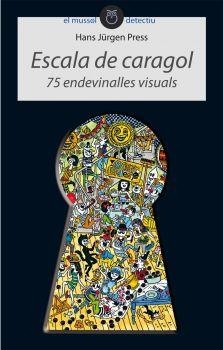 ESCALA DE CARGOL. 75 ENDEVINALLES VISUALS | 9788415095323 | JURGEN PRESS,HANS