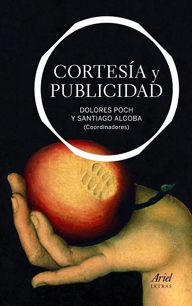 CORTESIA Y PUBLICIDAD | 9788434413450 | ALCOBA,SANTIAGO POCH,DOLORS