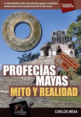 PROFECIAS MAYAS. MITO Y REALIDAD | 9788499670409 | MESA,CARLOS