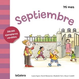 SEPTIEMBRE ESTE MES CUMPLO AÑOS (LLETRA CURSIVA) | 9788424655921 | MONTSERRAT,DAVID ESPOT,LAURA TORT,ELISABETH CALAFELL,ROSER