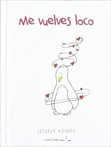 ME VUELVES LOCO | 9788490001394 | KEMPE,JENNY