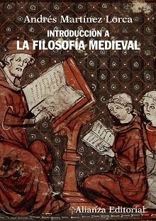 INTRODUCCION A LA FILOSOFIA MEDIEVAL | 9788420654782 | MARTINEZ LORCA,ANDRES