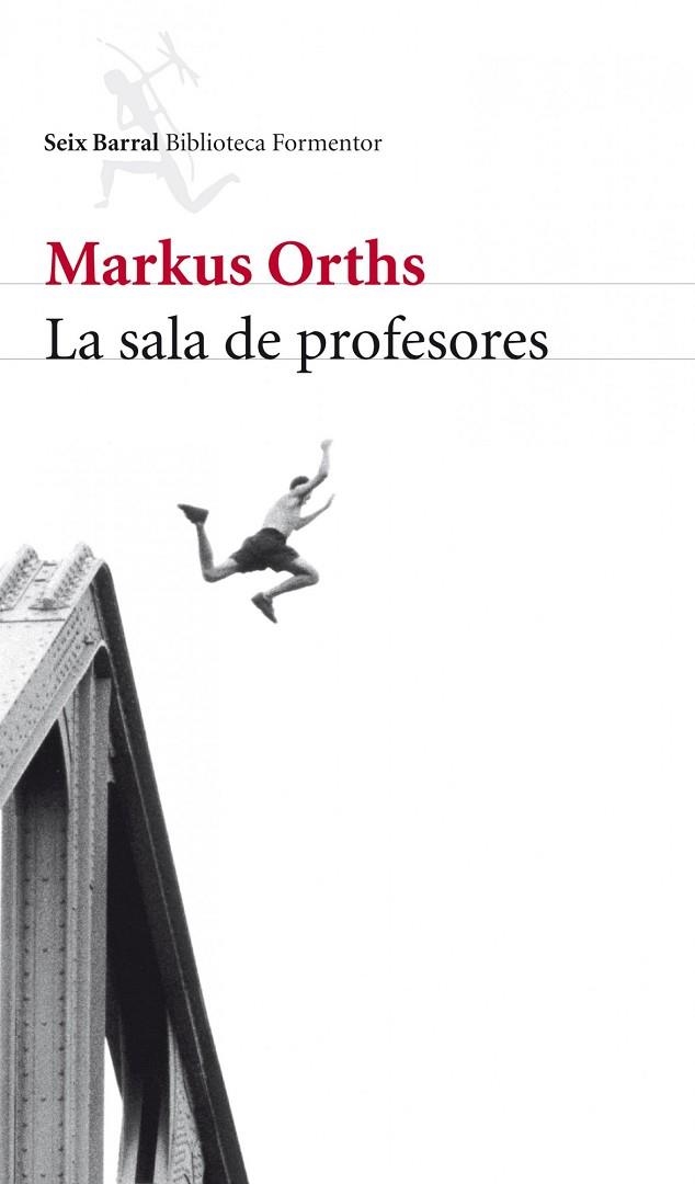 SALA DE PROFESORES | 9788432209376 | ORTHS,MARKUS