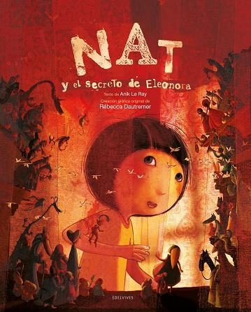 NAT Y EL SECRETO DE ELEONORA | 9788426374714 | DAUTREMER,REBECCA LE RAY,ANIK