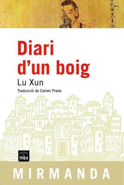 DIARI D,UN BOIG I ALTRES RELATS. (TRAD.CARLES PRADO) | 9788496061866 | XUN,LU