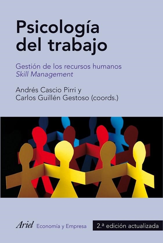 PSICOLOGIA DEL TRABAJO. GESTION DE LOS RECURSOS HUMANOS SKILL MANAGEMENT | 9788434470057 | CASCIO PIRRI,ANDRES GESTOSO,CARLOS GUILLEN