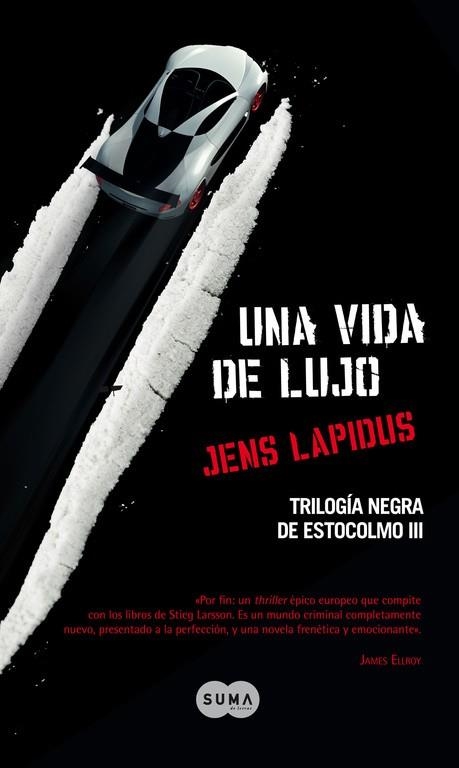 UNA VIDA DE LUJO. TRILOGIA NEGRA DE ESTOCOLMO 3 | 9788483652534 | LAPIDUS,JENS