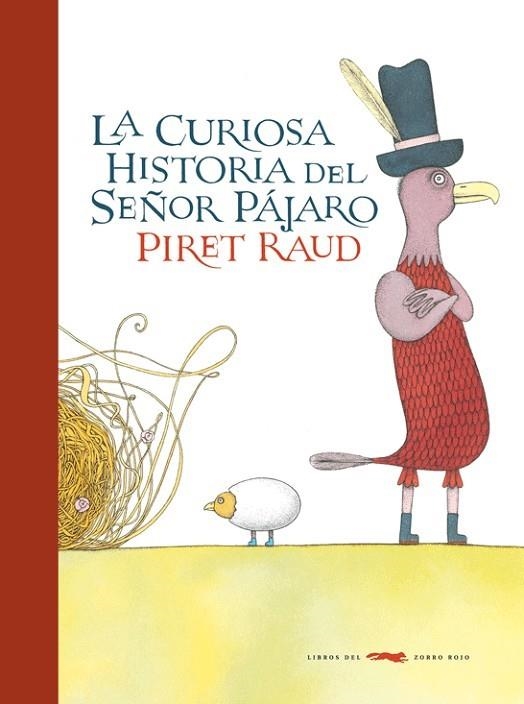 CURIOSA HISTORIA DEL SEÑOR PAJARO | 9788492412921 | RAUD,PIRET