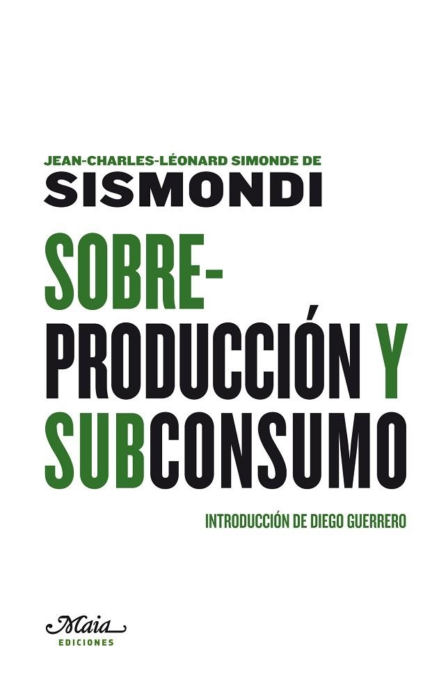 SOBREPRODUCCION Y SUBCONSUMO | 9788492724338 | SIMONDE DE SISMONDI,JEAN-CHARLES-LEONARD