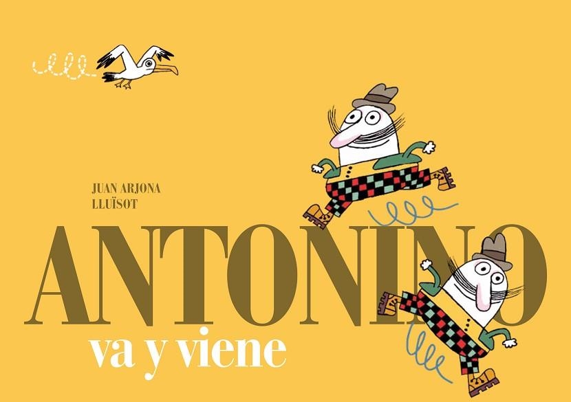 ANTONINO VA Y VIENE | 9788493803698 | ARJONA,JUAN "LLUISOT"