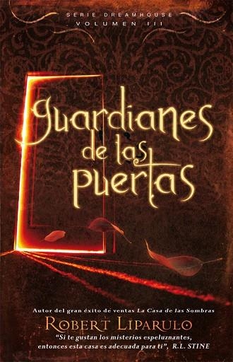 GUARDIANES DE LAS PUERTAS. DREAMHOUSE 3 | 9788423698592 | LIPARULO,ROBERT