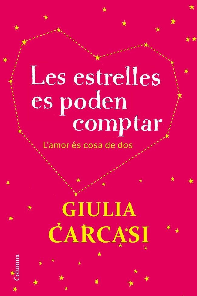 ESTRELLES ES PODEN COMPTAR. L,AMOR ES COSA DE DOS | 9788466414401 | CARCASI,GIULIA