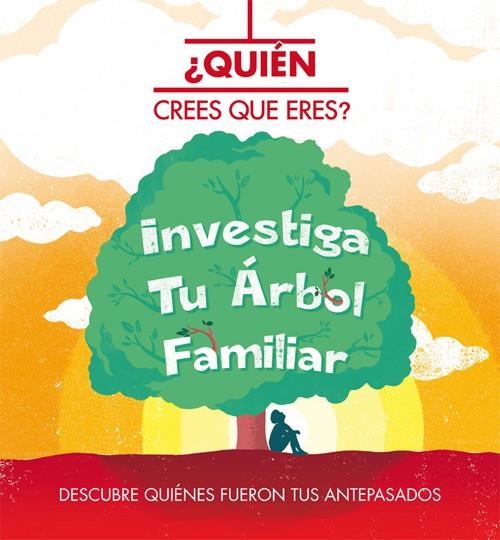 QUIEN CREES QUE ERES? INVESTIGA TU ARBOL FAMILIAR. DESCUBRE QUIENES FUERON TUS ANTEPASADOS | 9788468302027 | WADDELL,DAN