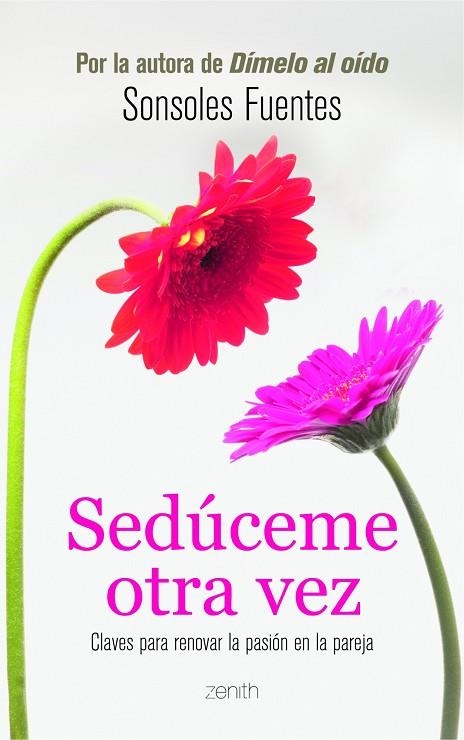 SEDUCEME OTRA VEZ | 9788408103790 | FUENTES,SONSOLES