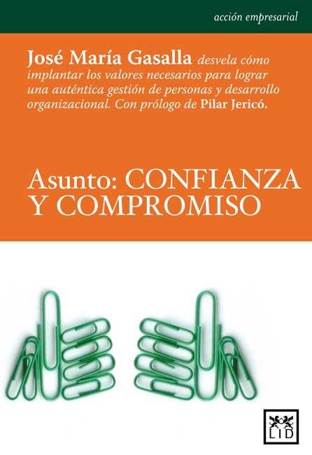 ASUNTO: CONFIANZA Y COMPROMISO | 9788483561997 | GASALLA,JOSE MARIA