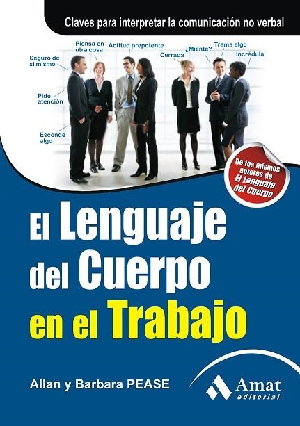 LENGUAJE DEL CUERPO EN EL TRABAJO | 9788497353830 | PEASE,ALLAN PEASE,BARBARA