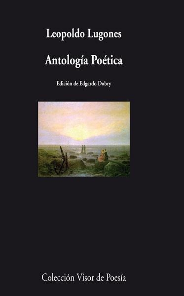 ANTOLOGIA POETICA | 9788498957907 | LUGONES,LEOPOLDO