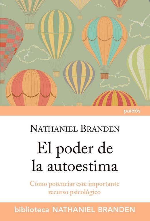 PODER DE LA AUTOESTIMA. COMO POTENCIAS ESTE IMPORTANTE RECURSO PSICOLOGICO | 9788449326141 | BRANDEN,NATHANIEL