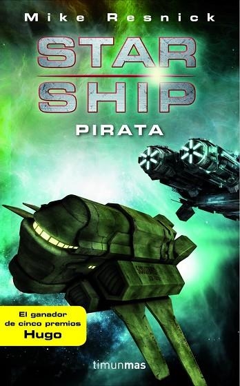 STAR SHIP. PIRATA | 9788448044749 | RESNICK,MIKE