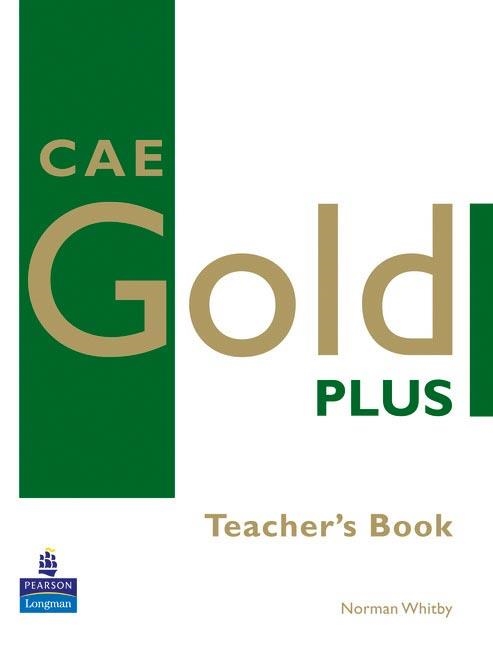 CAE GOLD PLUS TEACHER´S BOOK | 9781405848664 | WHITBY,NORMAN