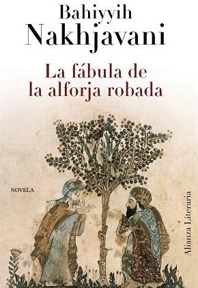 FABULA DE LA ALFORJA ROBADA | 9788420663425 | NAKHJAVANI,B.