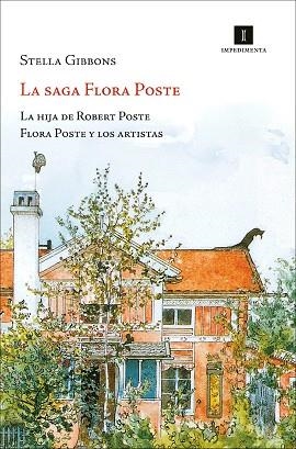 SAGA FLORA POSTE. LA HIJA DE ROBERT POSTE. FLORA POSTE Y LOS ARTISTAS | 9788415130246 | GIBBONS,STELLA