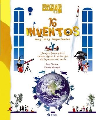 16 INVENTOS MUY, MUY IMPORTANTES | 9788421686515 | MONREAL,VIOLETA CLIMENT,PACO